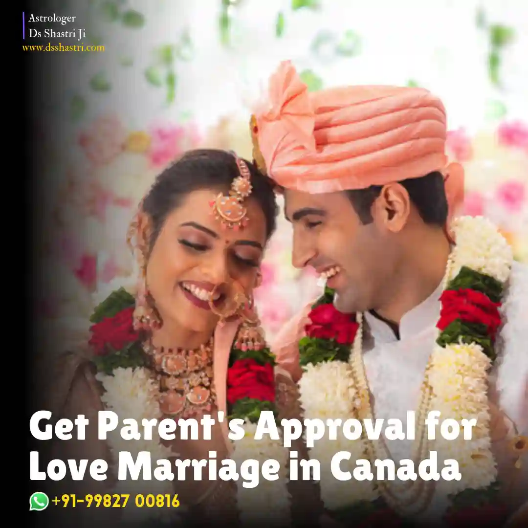 get parents approval for love marriage in canada