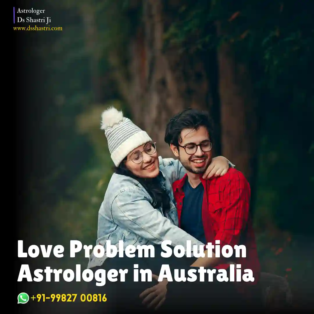 love problem solution specialist astrologer in Australia